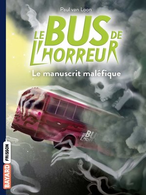 cover image of Le bus de l'horreur, Tome 04
